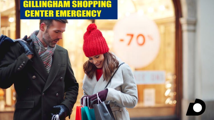 Gillingham Shopping Center Emergency