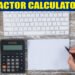 Factor Calculator