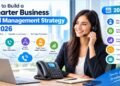 How to Build a Smarter Business Call Management Strategy in 2026